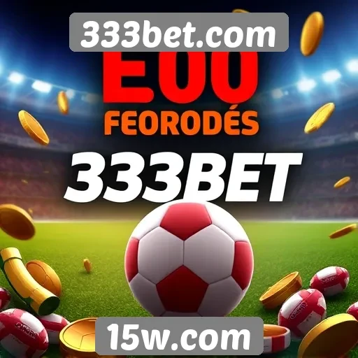 Promoções e bônus disponíveis no site de apostas 333bet.com